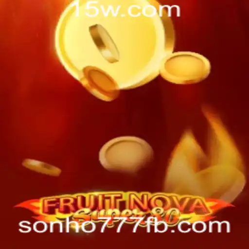 Descubra o Mundo Empolgante de FruitNovaSuper80