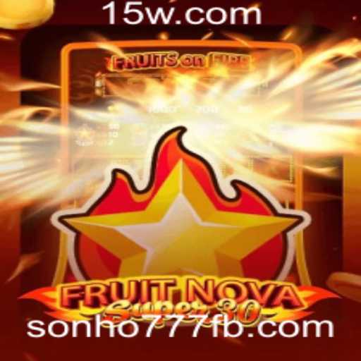 Tudo Sobre FruitrNovaSupe30: O Jogo Que Está Conquistando Multidões